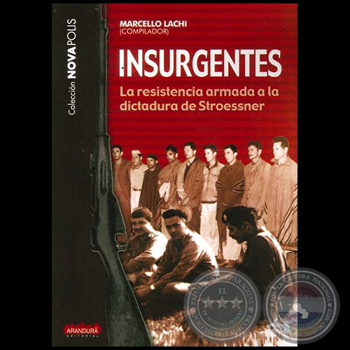 INSURGENTES - Autor: MARCELLO LACHI - Ao 2004